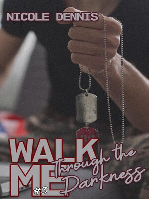 cover image of Walk Me Through the Darkness